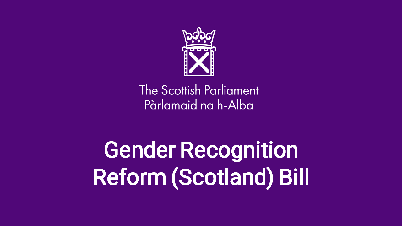 Gender Recognition Reform (Scotland) Bill